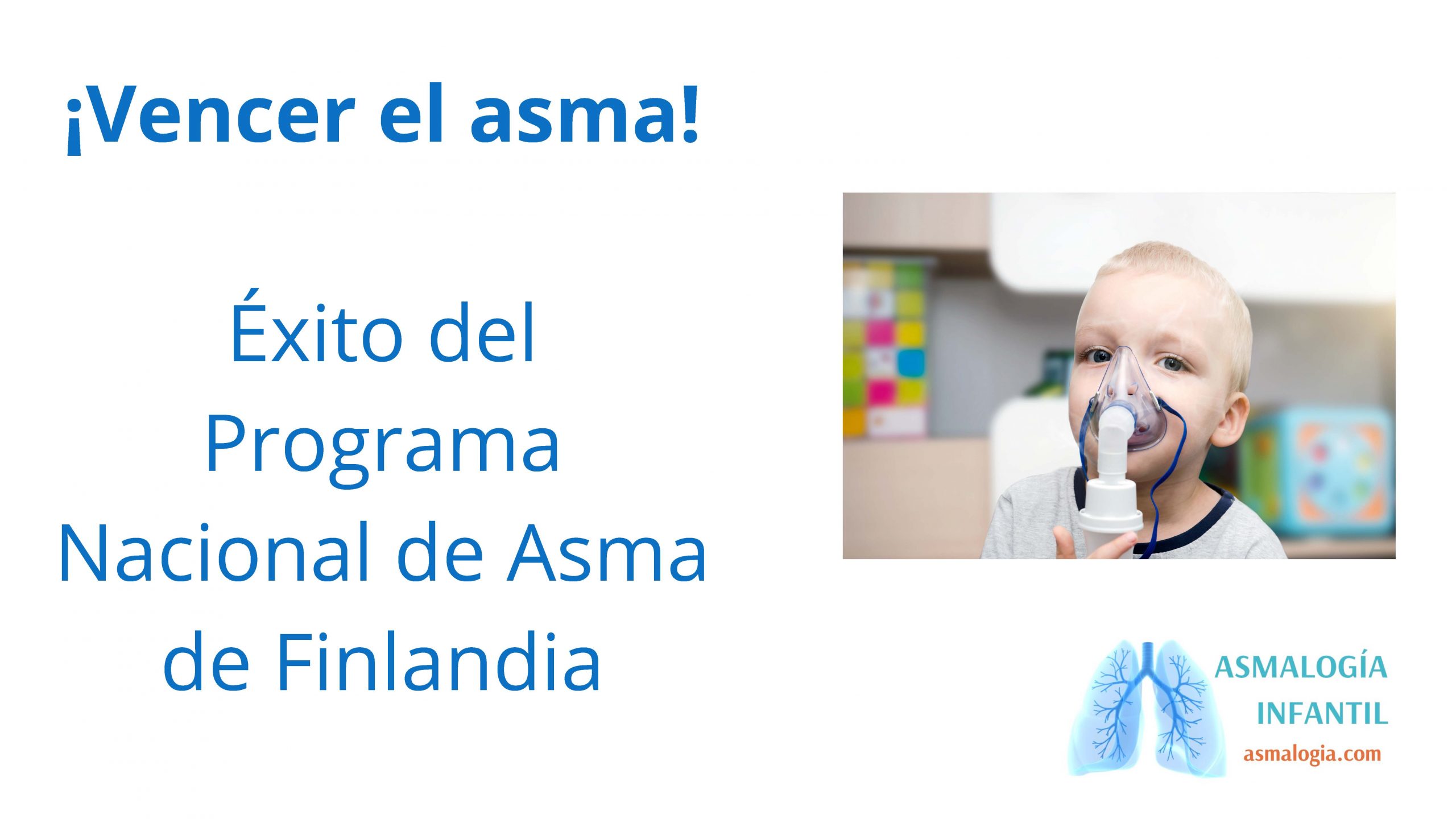 Lee más sobre el artículo Vencer el asma. Éxito del Programa Nacional de Asma de Finlandia